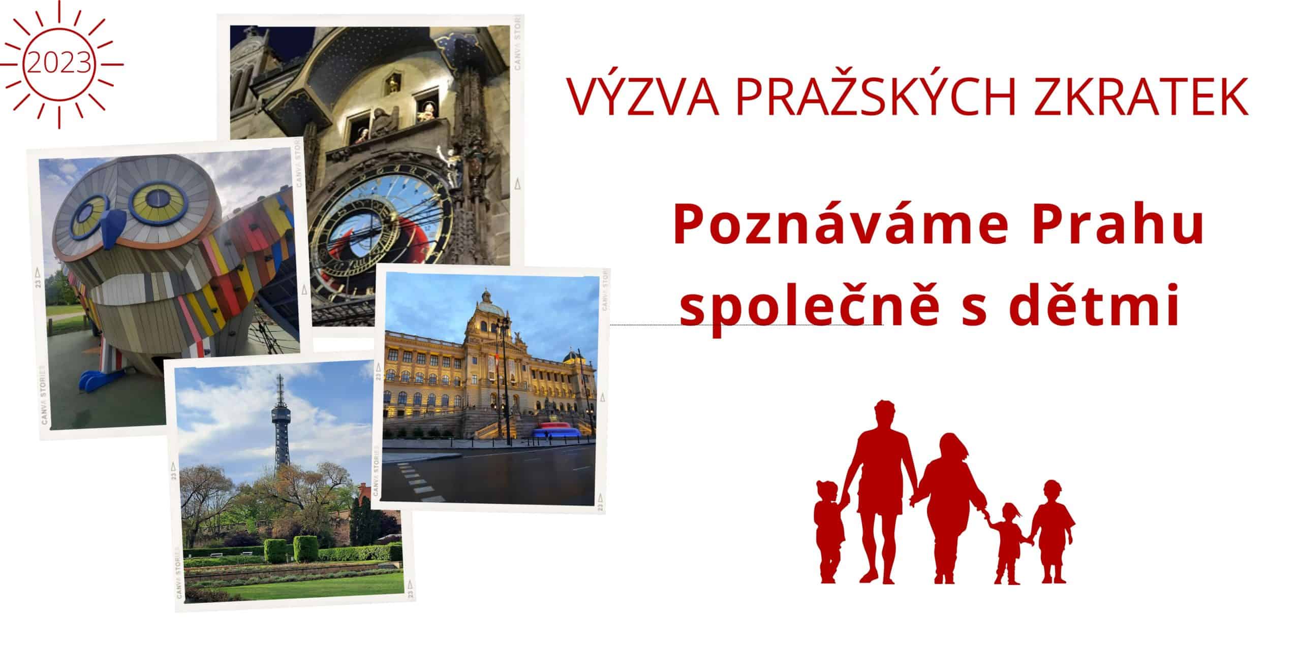 Pražské zkratky - Kam v Praze s dětmi? Výzva: Poznáváme Prahu společně s dětmi